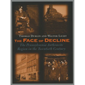 The Face of Decline: The Pennsylvania Anthracite Region in the Twentieth Century