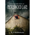 The Retribution at Peckerwood Lake