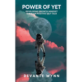 Power of YET: Developing Growth Mindset Through Positive Self-Talk
