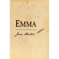 Emma: Original and Unabridged