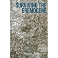 Surviving the Eremocene