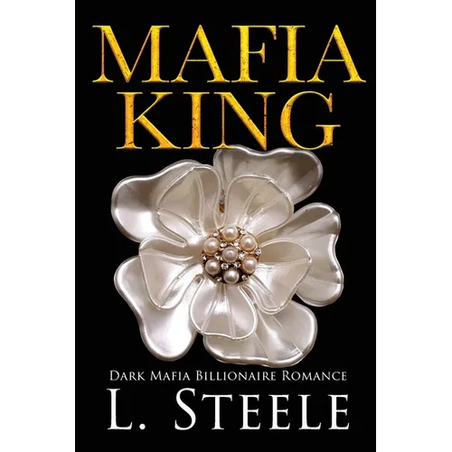 Mafia King: Enemies to Lovers Arranged Marriage Mafia Romance