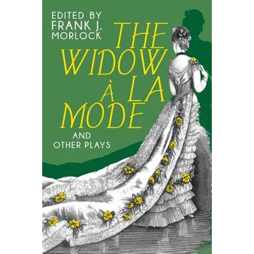 The Widow a la Mode and Other Plays