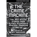 The Crime Machine: The Jack Ritchie Stories from Alfred Hitchcock's Mystery Magazine (1957-61)