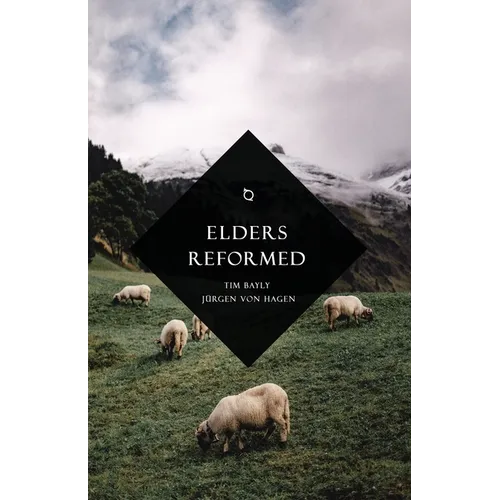 Elders Reformed
