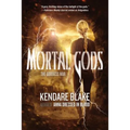 Mortal Gods