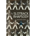 Slotback Rhapsody