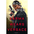 Karma Wears Versace