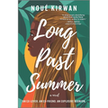 Long Past Summer