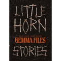 Little Horn: Stories