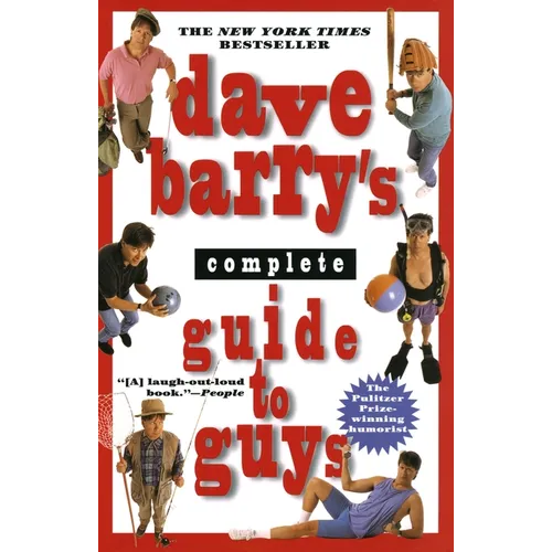 Dave Barry's Complete Guide to Guys: A Fairly Short Book