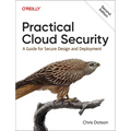 Practical Cloud Security: A Guide for Secure Design and Deployment