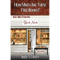 How Much Are These Free Books? True Tales from the Book Nook