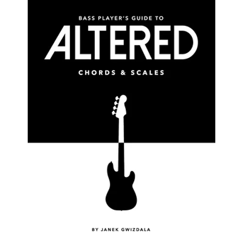 Bass Player's Guide To Altered Chords & Scales
