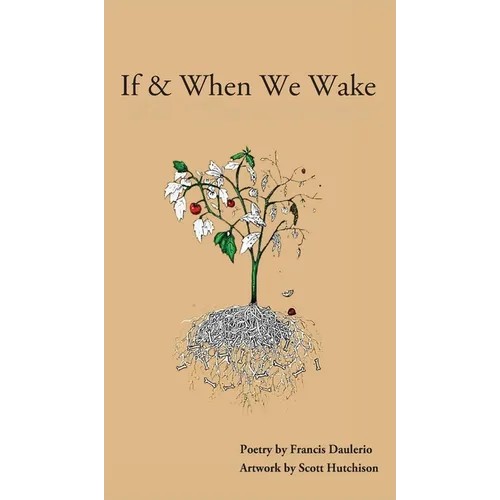 If & When We Wake