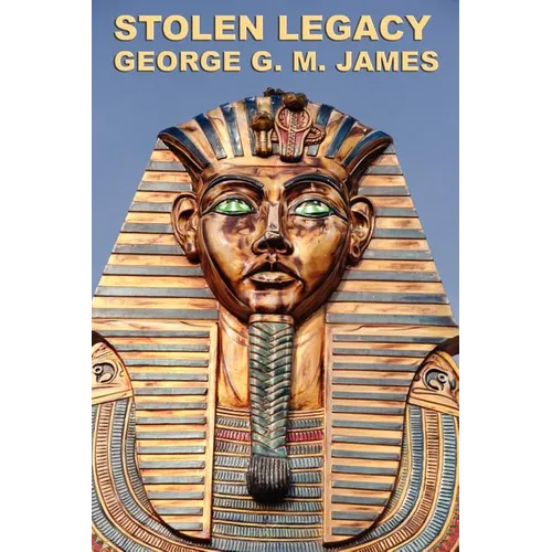Stolen Legacy: The Egyptian Origins of Western Philosophy