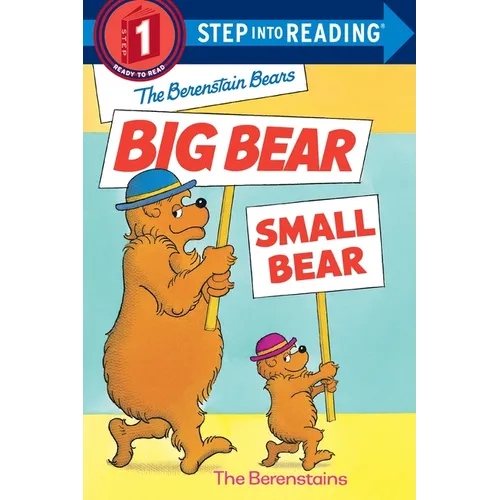 The Berenstain Bears' Big Bear, Small Bear