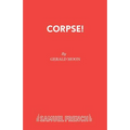 Corpse!: A Comedy Thriller