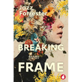 Breaking from Frame
