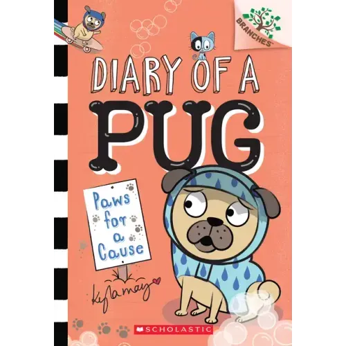 Paws for a Cause: A Branches Book (Diary of a Pug #3): Volume 3