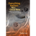 Everything Ancient Was Once New: Indigenous Persistence from Hawaiʻi to Kahiki