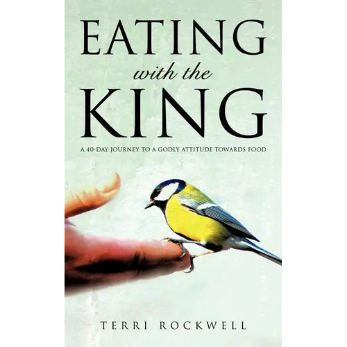Eating With The King