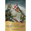 The Brothers York: A Royal Tragedy