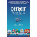 Detroit Fairy Tales