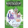 The Magic Knight: You're The Monster! - A (Dyslexia Adapted) Monstacademy Mystery