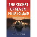 The Secret Of Seven Mile Island
