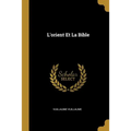 L'orient Et La Bible