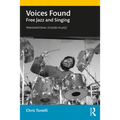 Voices Found: Free Jazz and Singing