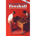 The Complete Book of Foosball
