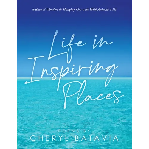 Life in Inspiring Places