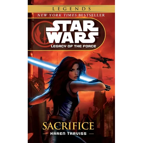Sacrifice: Star Wars Legends (Legacy of the Force)