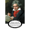 Story-Lives of Master Musicians - b&w