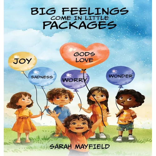 Big Feelings Come in Little Packages