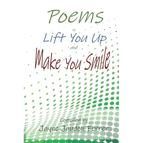 Poems to Lift You Up and Make You Smile