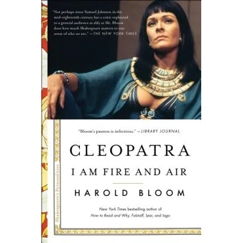 Cleopatra: I Am Fire and Air