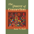 The Power of Connection