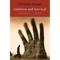 Ambition and Survival: Becoming a Poet