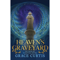 Heaven's Graveyard