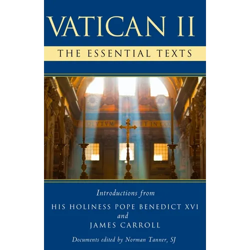 Vatican II: The Essential Texts