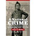 A National Crime: The Canadian Government and the Residential School System