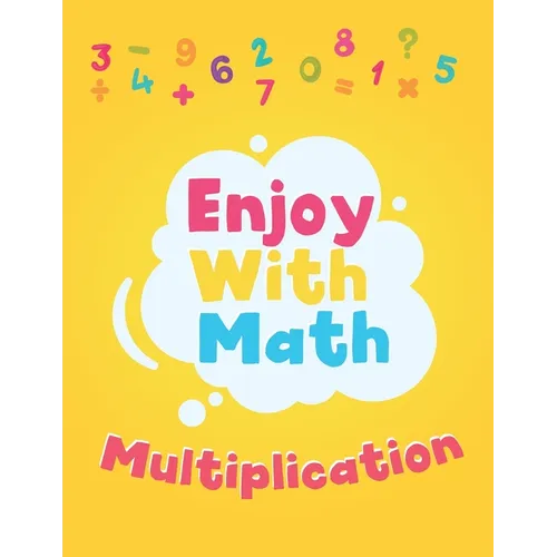 Enjoy with math multiplication: Education Book for multiplication 1-9 Age 6-8 years