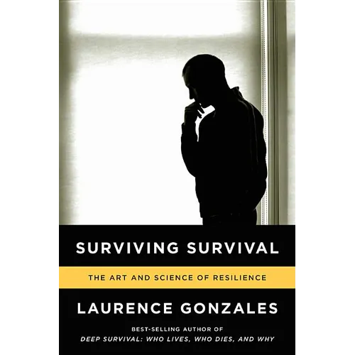 Surviving Survival: The Art and Science of Resilience