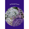 A Great Love