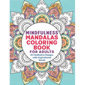 Mindfulness Mandalas Coloring Book for Adults: 35 Meditative Designs with Inspirational Words