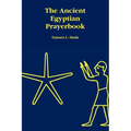The Ancient Egyptian Prayerbook