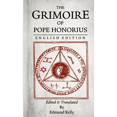 The Grimoire of Pope Honorius, English Edition
